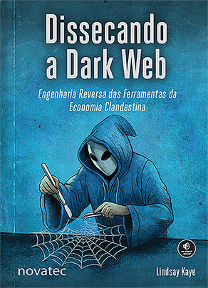 Dissecando a Dark Web