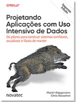 Projetando Aplicações com Uso Intensivo de Dados – 2ª Edição