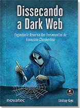 Dissecando a Dark Web Dissecando a Dark Web